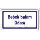 Yönlendirme Bebek Bakım Odası